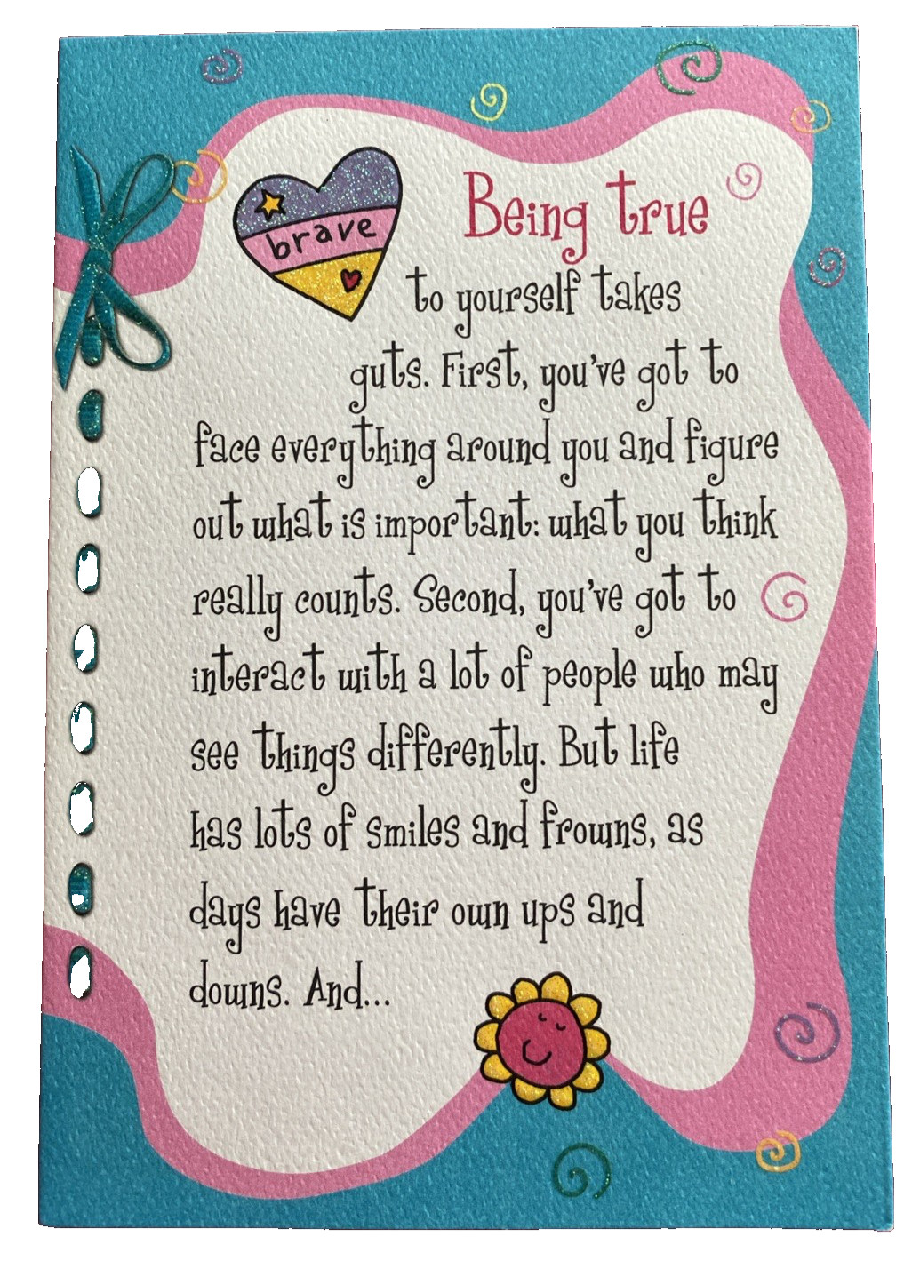 Being true to ur self u got everything it takes Blue Mountain Arts greeting card
