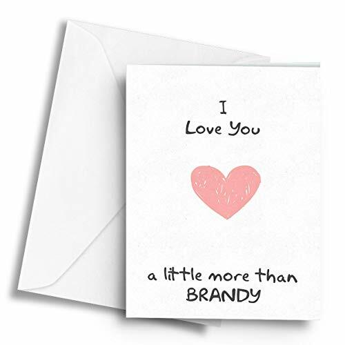 I Love You a Little More Than Brandy – A5 Greetings Card