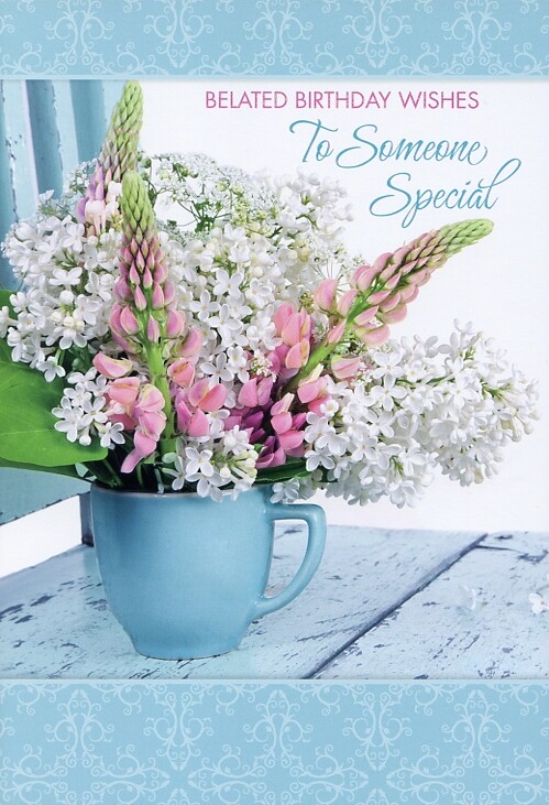 Belated Birthday Wishes To Someone Special – 01374