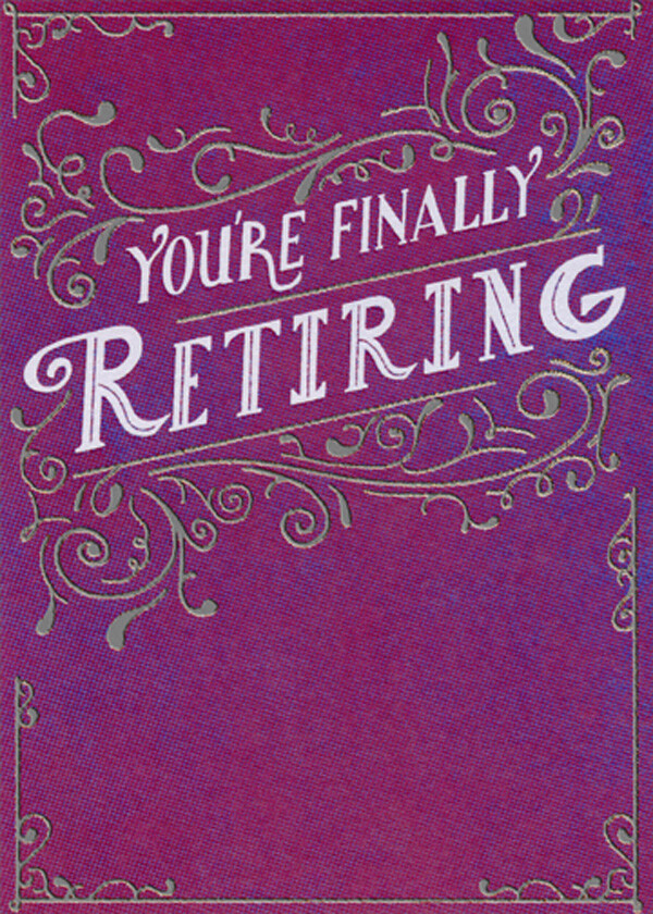 Finally Retiring on Purple with Foil Accents Funny Retirement Congrats Card