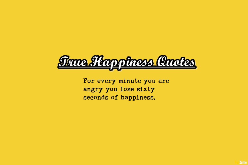 True Happiness Quotes That Will Make You Smile