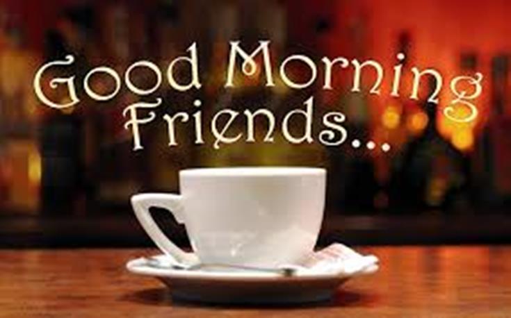 28 Good Morning Message For Friends Morning Wishes Quotes with Images and Pictures 25
