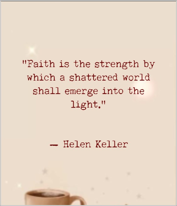 famous quotes on faith and encouragement to inspire you to start in life