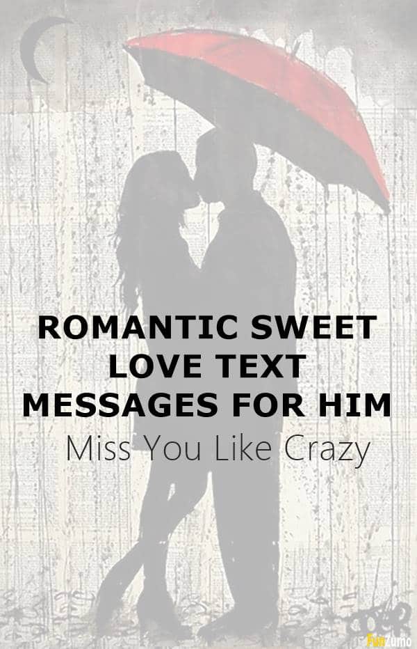 70 Romantic Sweet Love Text Messages for Him | love text messages, true love text, sweet love text