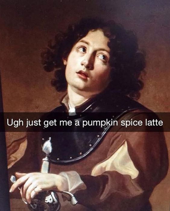 basic pumpkin spice Pumpkin Spice Memes And Quotes