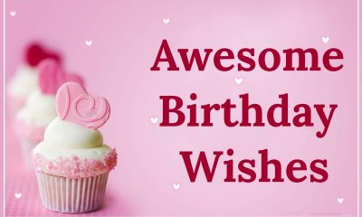 Awesome Birthday Wishes Inspirational Birthday Quotes
