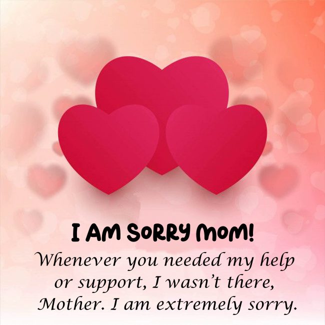 sweetest sorry text msg for mother