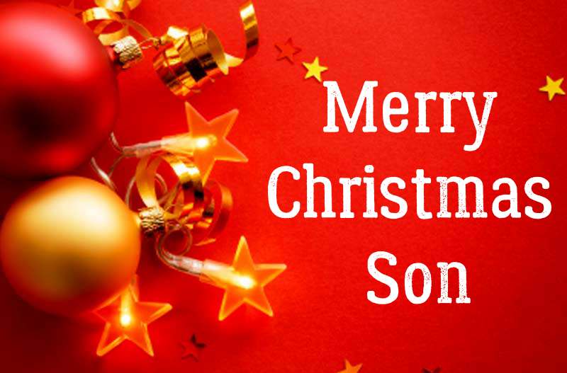 Happy Christmas Wishes for Son Xmas Quotes Messages