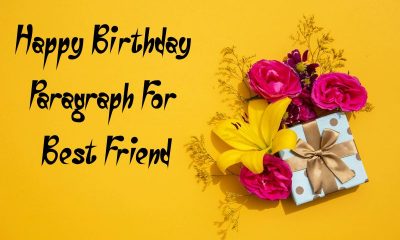 Birthday Paragraph for Best Friend Happy Birthday Friend | sweet birthday message for best friend, birthday paragraph for boyfriend, birthday paragraph for girlfriend