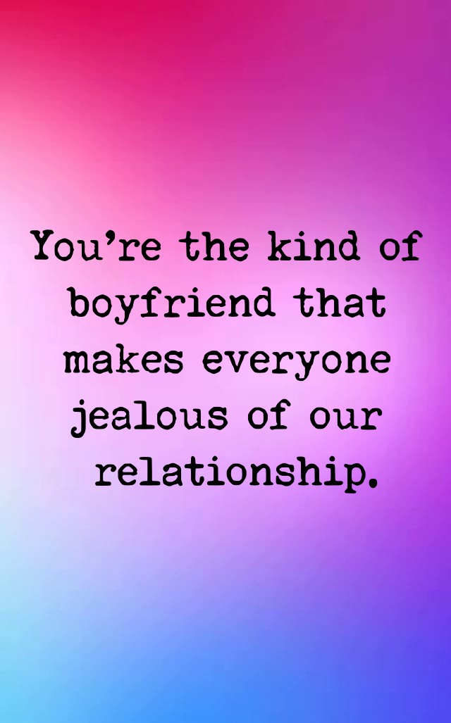 cute things to say to your boyfriend paragraphs | Quotes for your boyfriend, Boyfriend quotes, Romantic quotes