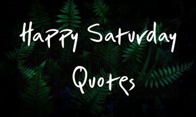 Happy Saturday Quotes Good Morning Saturday Messages