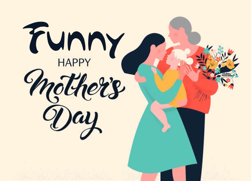 56 Funny Happy Mothers Day Memes | Funny Images To Celebrate – FunZumo