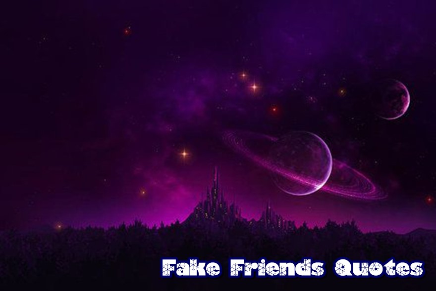 Fake Friends Quotes Best Quotes about Fake People