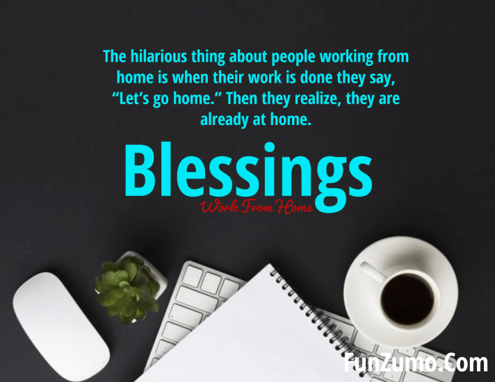 80 Best Work From Home Quotes | Work from Home Instagram Captions – FunZumo