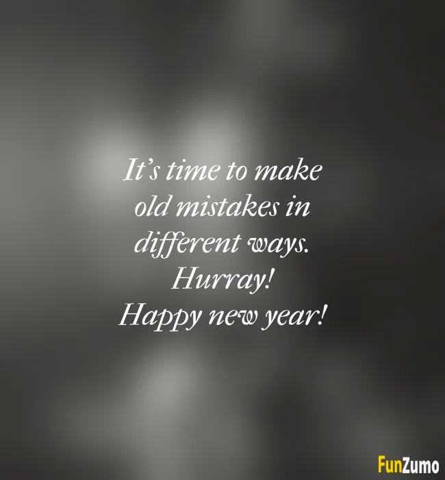 Humor Sarcastic New Year Quotes and images