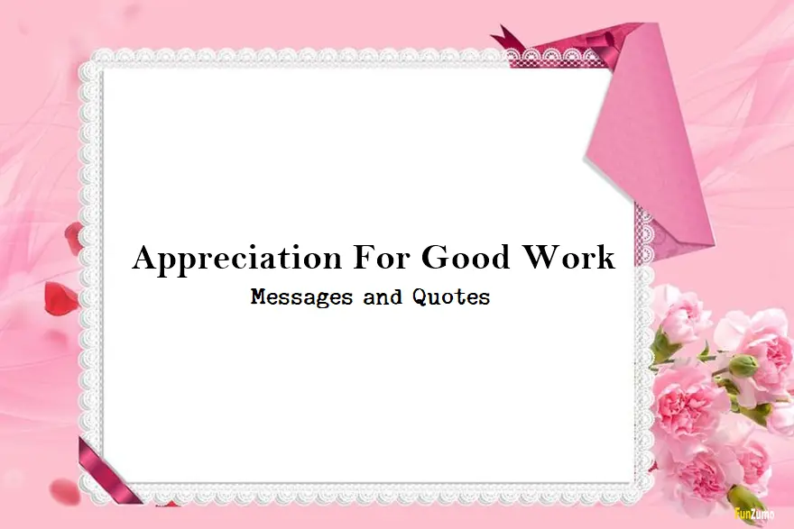 Appreciation Messages For Good Work