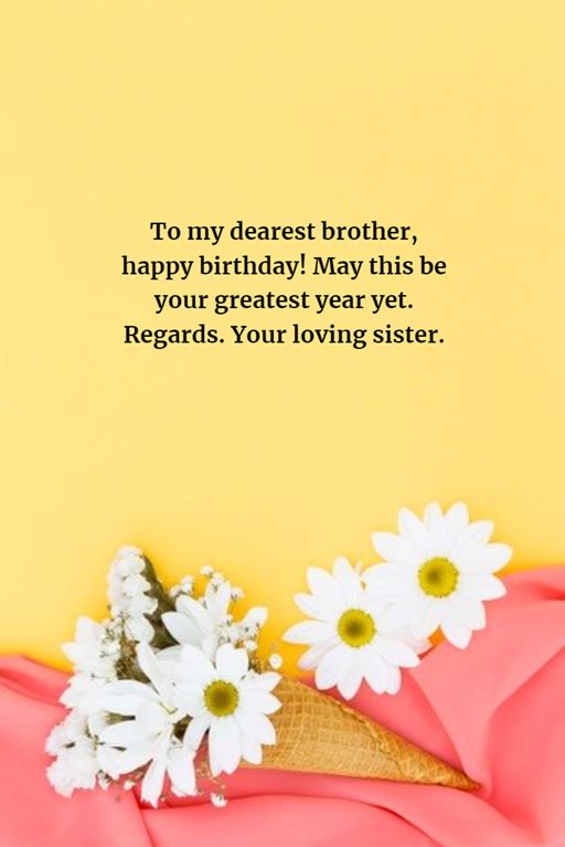 Birthday Wishes for Brother from Sister