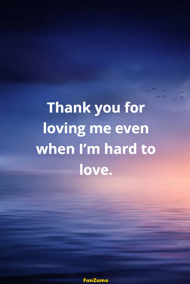Thank You for Loving Me Messages 3