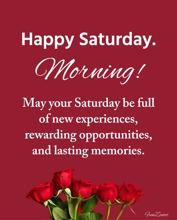 Saturday Morning Wishes and Images