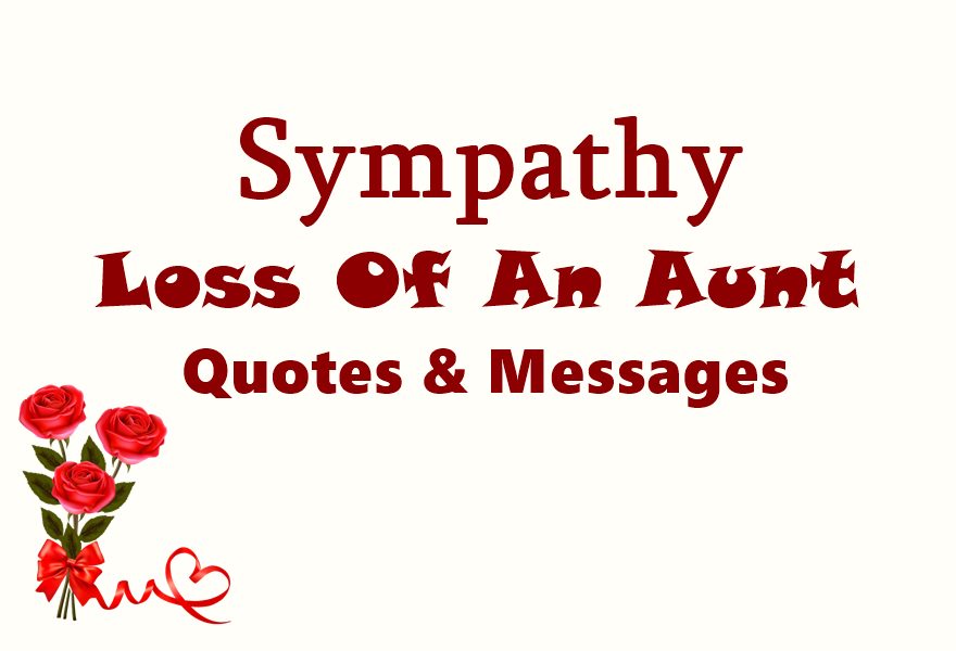 Sympathy Messages for Loss of Aunt RIP Condolences Quotes