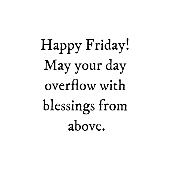 Happy Blessed Friday Images and Quotes