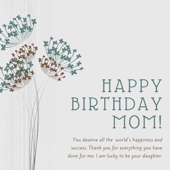 Happy Birthday Mom message with abstract floral design on a light background.