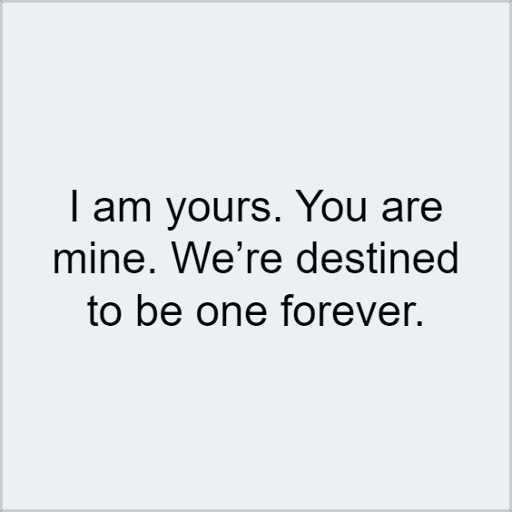 you are mine and i am yours quotes